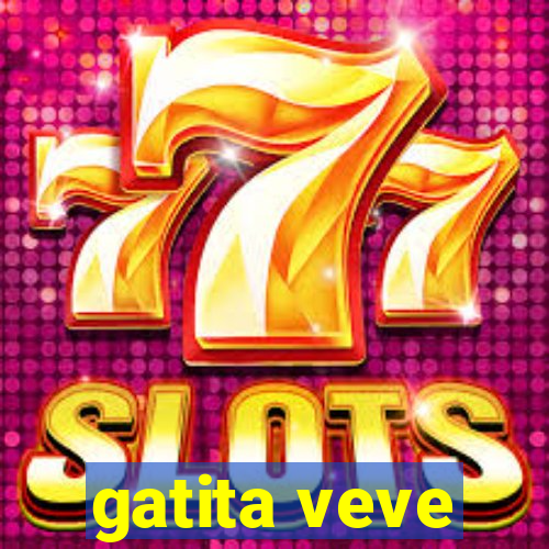 gatita veve